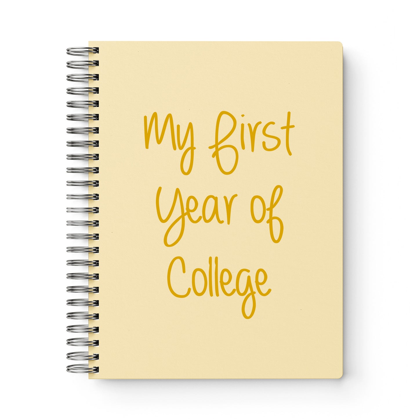 My First Year of College Notebook