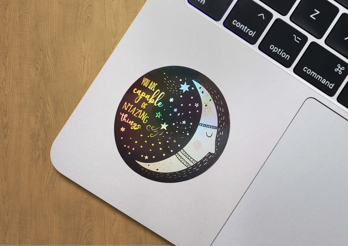 You are Capable of Amazing Things Sticker (HOLOGRAPHIC)